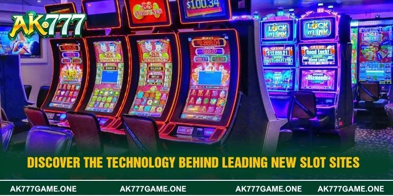 Discover the technology behind leading new slot sites