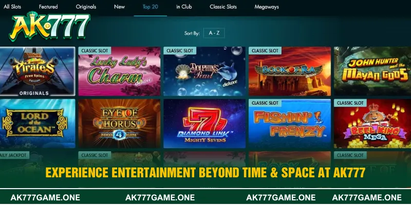 Experience entertainment beyond time & space at AK777