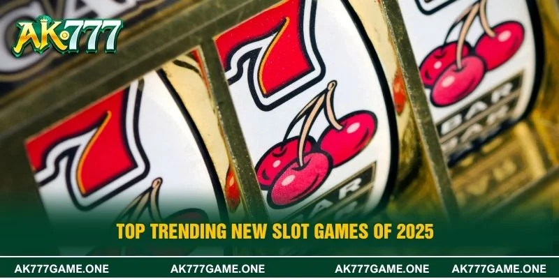 Top trending new slot games of 2025
